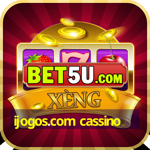 ijogos.com cassino